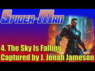 1967 1970   spider man   4. the sky is falling captured by j. jonah jameson