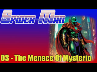 1967 1970   spider man   3. the menace of mysterio